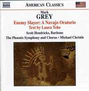 Enemy Slayer: A Navajo Oratorio , Michael Christie