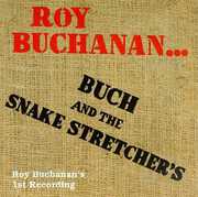 Buch & the Snake Stretchers-One of Three Live Regg , Roy Buchanan