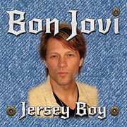 Jersey Boy , Bon Jovi