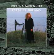 Parallel Dreams , Loreena McKennitt