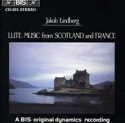 Scottish & French Lute Music , Jakob Lindberg