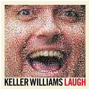 Laugh , Keller Williams