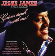 Get in Touch with Me , Jesse James