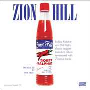 Zion Hill , Bobby Kalphat & the Sunshot All Stars