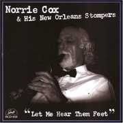 Let Me Hear Them Feet , Norrie Cox