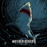 Megalodon , Mother Misery