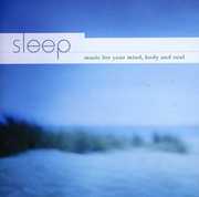 Sleep: Music for Your Mind Body & Soul / Various , Various Artists