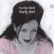 Party Girl , Carolyn Mark