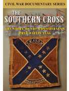 Southern Cross: The Story of the Confederacys 