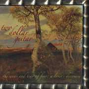 Wear and Tear Of Fear: A Lover's Discourse , Two Dollar Guitar