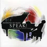 Speak: The Speaking-Singing Pianist , Anthony de Mare