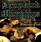 The Warriors Code , Dropkick Murphys