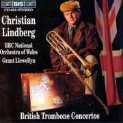 British Trombone Concerti , Christian Lindberg