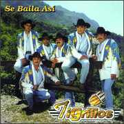 Se Baila Asi , Los Tigrillos
