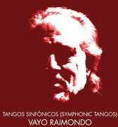 Tangos Sinfonicos (Symphonic Tangos) , Vayo