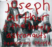 Temporary People , Joseph Arthur