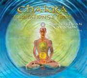 Chakra Meditations & Tones , Dean Evenson