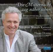 Lowe/ Mahler/ Schumannl/ Wolf/ Schubert/ Busoni : Romantic Ballads , Johannes Martin Kr nzle