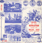 Ballads of the Revolution 1767-1781 , Wallace House