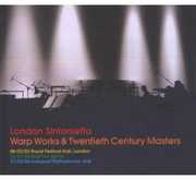 Warp Works & 20th Century Masters , London Sinfonietta