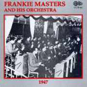 1947 , Frankie Masters