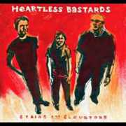 Stairs and Elevators , Heartless Bastards