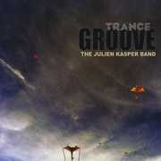 Trance Groove , Julien Kasper