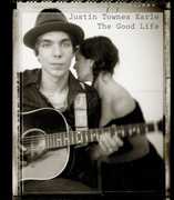 The Good Life , Justin Townes Earle