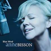 Blue Mind (Limited Edition 45Rpm 180 Gram Blue Vinyl) , Anne Bisson
