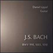 Daniel Lippel Plays Bach , J.S. Bach