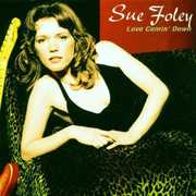 Love Comin' Down , Sue Foley