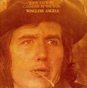 Cannons In The Rain / Wingless Angels , John Stewart