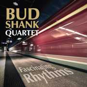 Fascinating Rhythms , Bud Shank