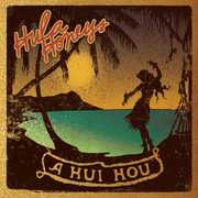 A Hui Hou , The Hula Honeys