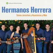 Sones Jarochos y Huastecos y Mas , Hermanos Herrera