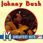 14 Greatest Hits , Johnny Bush