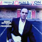 Right Between the Promises , Freedy Johnston