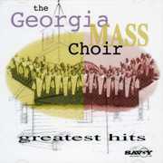 Greatest Hits , The Georgia Mass Choir