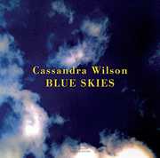 Blue Skies , Cassandra Wilson