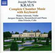 Complete Chamber Music with Keyboard , J.M. Kraus