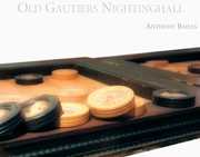 Old Gautiers Nightinghall: French & English Lute , Anthony Bailes