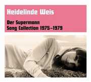 Der Supermann: Song Collection 1975-1979 , Heidelinde Weis