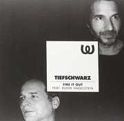 Fire It Out , Tiefschwarz