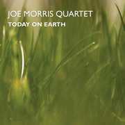 Today on Earth , Joe Morris