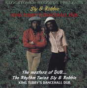 Sly & Robbie King Tubby's Dancehall Dub , King Tubby
