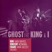The Ghost, The King and I , Frans Van Geest