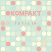 Kompakt Total 18 (Various Artists) , Various Artists