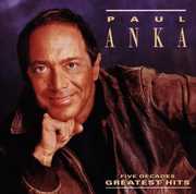 Five Decades of Hits , Paul Anka