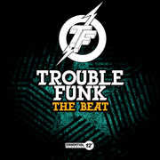 Beat , Trouble Funk