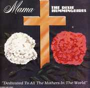 Mama , The Dixie Hummingbirds